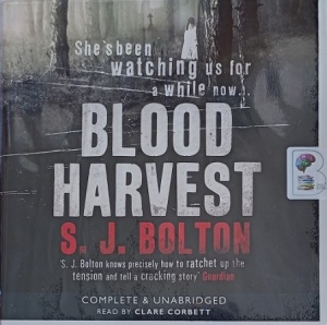 Blood Harvest written by S.J. Bolton performed by Clare Corbett on Audio CD (Unabridged)